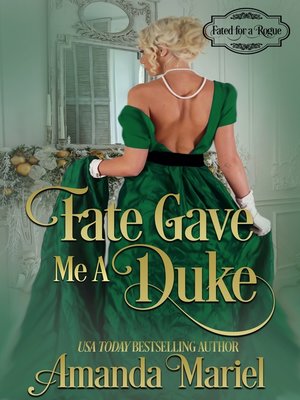 cover image of Fate Gave Me a Duke